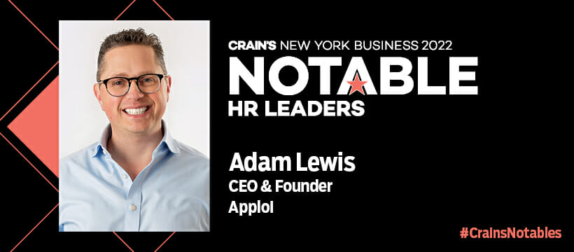 Apploi CEO Adam Lewis Named Top HR Tech Leader by Crain’s New York Business